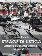 La strage di Ustica: Ottantaduesima vittima: la giustizia