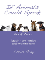 If Animals Could Speak: Book Two