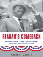 Reagan's Comeback: Four Weeks in Texas That Changed American Politics Forever