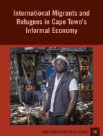 International Migrants and Refugees in Cape Town�s Informal Economy