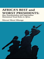 Africa�s Best and Worst Presidents: How Neocolonialism and Imperialism Maintained Venal Rules in Africa