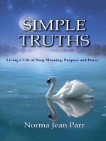 Simple Truths: Living a Life of Deep Meaning, Purpose and Peace