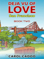 Deja Vu of Love San Francisco: Deja Vu of Love, #2