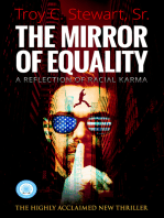 The Mirror of Equality: A Reflection of Racial Karma