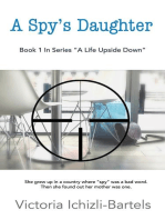 A Spy's Daughter: A Life Upside Down