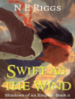 Swift as the Wind