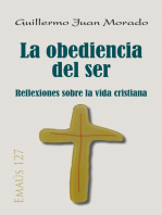 La obediencia del ser: Reflexiones sobre la vida cristiana