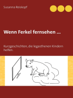 Wenn Ferkel fernsehen ...: Kurzgeschichten, die legasthenen Kindern helfen.