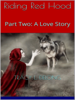 Red Riding Hood Part Two