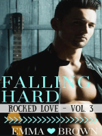 Falling Hard (Rocked Love - Vol. 3): Rocked Love, #3