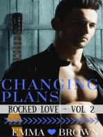 Changing Plans (Rocked Love - Vol. 2): Rocked Love, #2