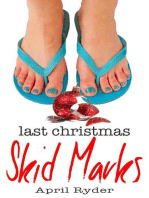 Last Christmas Skid Marks