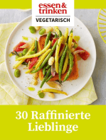 30 Raffinierte Lieblinge