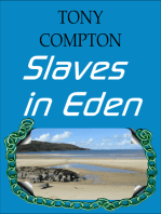 Slaves in Eden