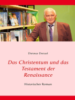 Das Christentum und das Testament der Renaissance: Historischer Roman