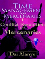 Time Management for Mercenaries + Conflict Resolution for Mercenaries