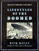 Lifestyles of the Doomed (Bayan's Tirades