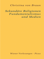 Sekundäre Religionen: Fundamentalismus und Medien