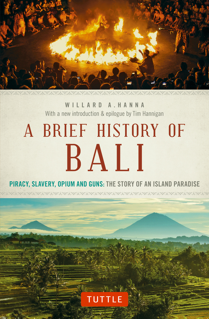 Brief History Of Bali by Willard Hanna, Tim Hannigan (Ebook