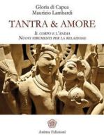 Tantra & Amore: Il corpo e l’anima - Nuovi strumenti per la relazione