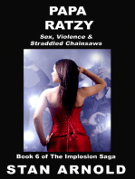 Papa Ratzy: Sex, Violence & Straddled Chainsaws