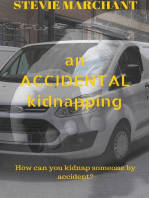 An Accidental Kidnapping