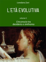 L'età evolutiva. Volume 5. L'inconscio tra desiderio e sinthomo