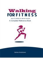 Walking for Fitness: How to Walk for Better Health: Reference Books, #7