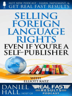 Selling Foreign Language Rights Even If You’re A Self-Publisher: Real Fast Results, #14