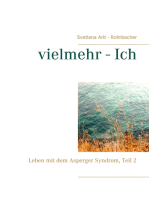 vielmehr - Ich: Leben mit dem Asperger Syndrom, Teil 2