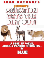 Agitation Gets The Dirt Out