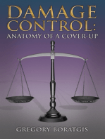 Damage Control: Anatomy of a Cover-Up