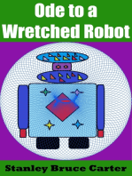 Ode to a Wretched Robot