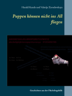 Puppen können nicht ins All fliegen: Geschichten aus der Flüchtlingshilfe