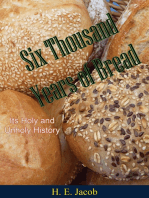 Six Thousand Years of Bread