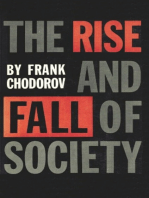 The Rise And Fall Of Society: An Essay On The Economic Forces That Underlie Social Institutions