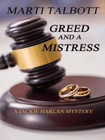 Greed and a Mistress: A Jackie Harlan Mystery