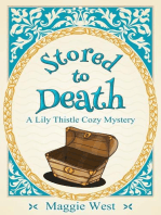 Stored to Death: Lily Thistle Cozy Mystery, #2