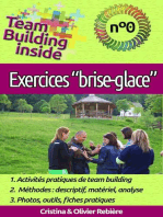 Team Building inside n°0: exercices "brise-glace": Créez et vivez l'esprit d'équipe!