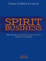 Spirit Business: Wie du ein spirituelles Unternehmen zum Erfolg führst