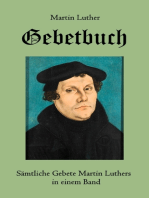 Gebetbuch: Sämtliche Gebete Martin Luthers in einem Band