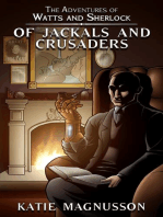 Of Jackals and Crusaders: The Adventures of Watts and Sherlock, #2