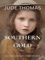 Southern Gold: Survival and desire in a raw new land: The Gold Series, #1