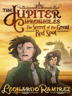 The Secret of the Great Red Spot: The Jupiter Chronicles, Book 1
