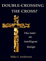 Double-crossing the Cross?: The Intel on Intelligent Design