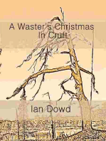 A Waster's Christmas In Cruft