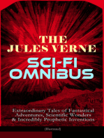 The Jules Verne Sci-Fi Omnibus - Extraordinary Tales of Fantastical Adventures, Scientific Wonders & Incredibly Prophetic Inventions (Illustrated): Journey to the Centre of the Earth, From the Earth to the Moon, Around the Moon, 20000 Leagues Under the Sea, Hector Servadec, Steam House, Topsy Turvy, Master of the World . . .