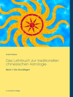 Das Lehrbuch zur traditionellen chinesischen Astrologie: Band 1: Die Grundlagen