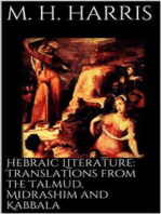 Hebraic Literature: Translations from the Talmud, Midrashim and Kabbala