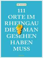 111 Orte im Rheingau, die man gesehen haben muss: Reiseführer